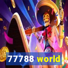 77788 world